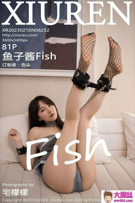 XiuRen秀人网 Vol.6252 鱼子酱Fish 完整版无水印写真